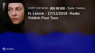 H. Leivick - 17/12/2018 -Radio Yiddish Pour Tous