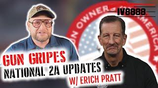 Gun Gripes #363: National 2A Updates w/ Erich Pratt