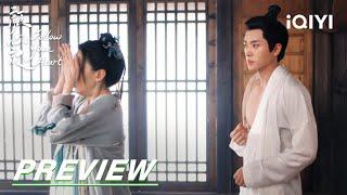 EP32 Preview | Follow your heart 颜心记 | iQIYI