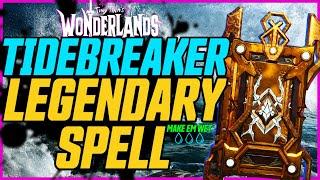 NEW TIDAL WAVE SPELL! Legendary Tidebreaker (Soaked) // Tiny Tina's Wonderlands Coiled Captors