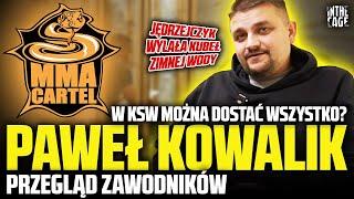 Paweł KOWALIK x MMA Cartel - PRZEGLĄD ZAWODNIKÓW | Wywiad Jędrzejczyk | Shelby vs Maynard | GFL