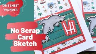 No Scrap Template | One Sheet Wonder Dolphin Cards