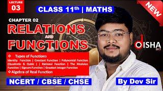 CLASS 11th | Relation and Function - LECTURE 02 | Types of Functions | MATHS - By Dev Sir