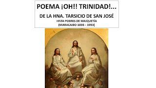 ¡Oh!! Trinidad!...    Tarsicio de San José hpm Hermanita de Los Pobres de Maiquetía