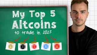 BEST Altcoins to Trade in 2025 Revealed!
