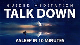 Deep Sleep Talk Down | Fall Asleep In 10 Minutes With This Guided Meditation For Sleep