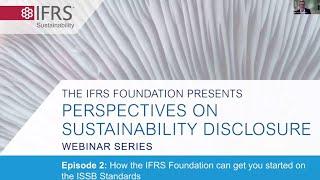 Perspectives series: How the IFRS Foundation can get you started on the ISSB Standards