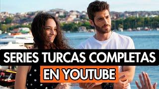 10 SERIES TURCAS COMPLETAS EN YOUTUBE DOBLADAS AL ESPAÑOL