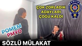 SÖZLÜ MÜLAKAT | Pomem, Pmyo, Bekçi, Msü, Jamyo, Jandarma, Katip, İKM, Mübaşir, Pöh, Paem, Astsubay