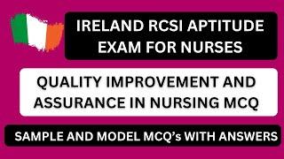 QUALITY IMPROVEMENT AND ASSURANCE IN NURSING MCQ | IRELAND RCSI APTITUDE EXAM  | SAMPLE  MCQS