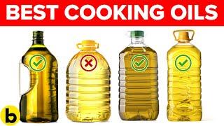 7 Healthiest Cooking Oils For Different Types Of Cooking