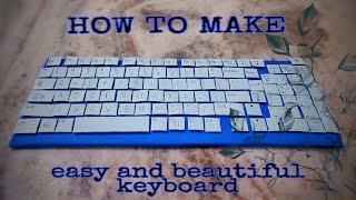 How to make a school project as a keyboard.....⌨️