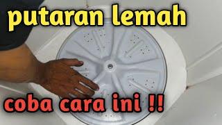 Cara mudah memperbaiki mesin cuci putaran lemah