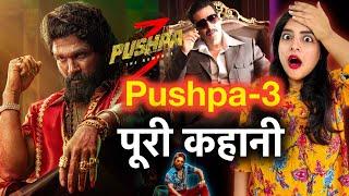 Pushpa 3 Full Story Explained | Deeksha Sharma