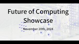 Deep-Tech Showcase: Future of Computing Nov '24