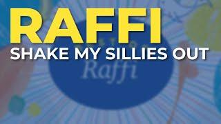 Raffi - Shake My Sillies Out (Official Audio)