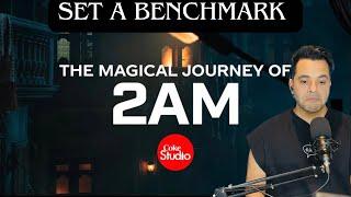 MAGICAL JOURNEY of 2AM Coke StudioPakistan Season 15 | REACTION
