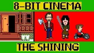 The Shining  - 8 Bit Cinema