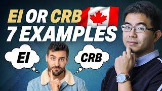 [EI or CRB] 7 Examples To Know Which One To Apply For| EI Clawback | CRB 50% Reduction |