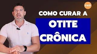 244 | COMO TRATAR OTITE CRÔNICA, DOR DE OUVIDO QUE NÃO CURA, RECORRENTE.