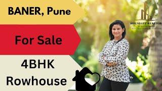 4BHK Rowhouse for sale in Baner, Pune.