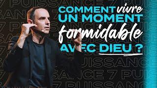 Comment vivre un moment formidable avec Dieu ? - Ivan Carluer