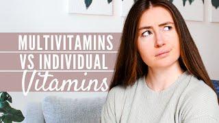 Should I Take A Multivitamin or Individual Vitamin Supplements? *3 Supplements for Optimal Health*