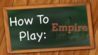 How to play Empire