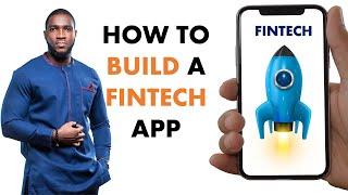 HOW TO BUILD A FINTECH APP