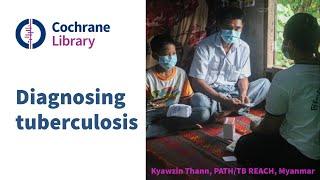 Diagnosing tuberculosis - Cochrane Library Special Collection