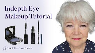 Indepth eye makeup tutorial for mature eyes  | Look Fabulous Forever