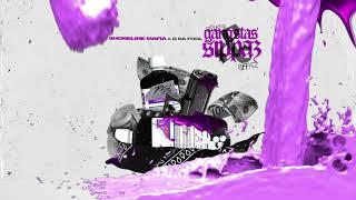 Shoreline Mafia - Gangstas & Sippas (feat. Q Da Fool) [Official Audio]