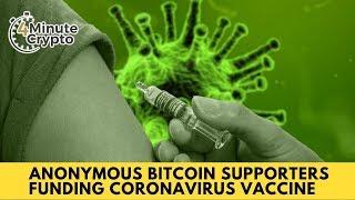 Anonymous Bitcoin Supporters Funding Coronavirus Vaccine