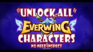 EVERWING UNLOCK ALL CHARACTERS | NO INSPECT