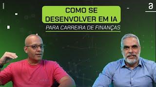 PESSOAS INICIANTES em FINANÇAS: o que estudar e como aprender IA e outras NOVAS TECNOLOGIAS?