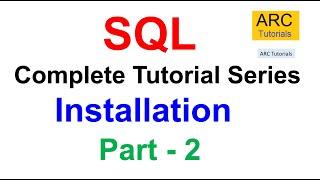 SQL Tutorial For Beginners - Part 2 | Installation | SQL Tutorial