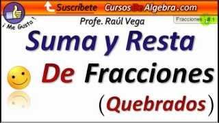 SUMA DE FRACCIONES /QUEBRADOS CLASES DE ALGEBRA