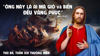 Trực Tuyến - Thánh Lễ Thứ Ba Tuần XIII Mùa Thường Niên