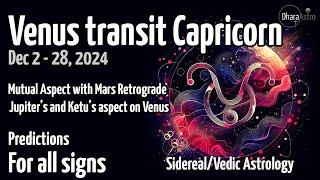 Venus transit in Capricorn 2024 | Dec 2 -28| Vedic Astrology predictions #siderealastrology#rashifal