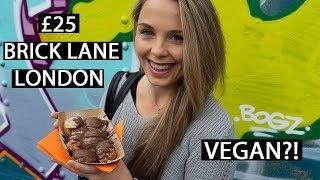 £25 Brick Lane Food Challenge | How much does £25 buy at Brick Lane Markets London | Vegan