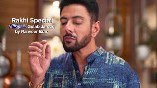 Rakhi Special Gulab Jamun Recipe with Milkmaid by Chef Ranveer Brar | Milkmaid