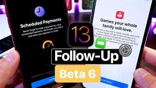 iOS 13 Beta 6 NOT as Good - More New Features & Changes