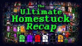 The Ultimate Homestuck Recap