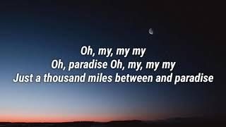 Meduza   Paradise Lyrics ft  Dermot Kennedy