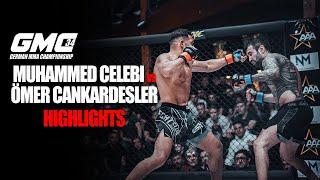Muhammed Celebi vs Ömer Cankardesler I #GMC34 HIGHLIGHTS