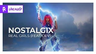 Nostalgix - Real Girls (feat. DEV) [Monstercat Release]