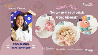 BEAUTY CAKE : Sentuhan Kreatif untuk Setiap Moment - Olivia Pratama | Cake Decoration - KAMAR CEWEK