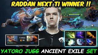 Yatoro Juggernaut New Immortal Set Ancient Exile MODE Tspirit RADDAN !!!