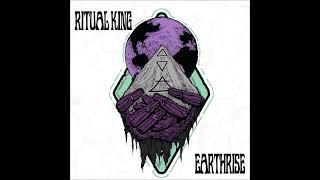 Ritual King  - Earthrise (2018) (Full EP)