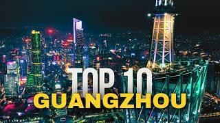 Top 10 Things to Do in Guangzhou 2025 | China Travel Guide